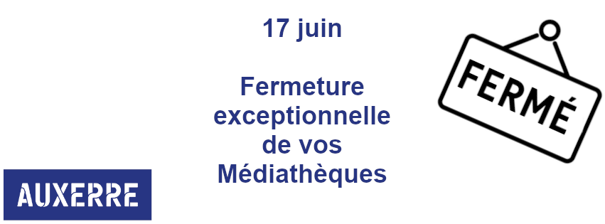 Fermeture exceptionnelle