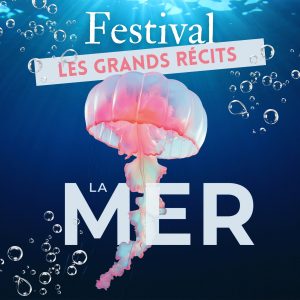 Festival Les Grands Récits#3