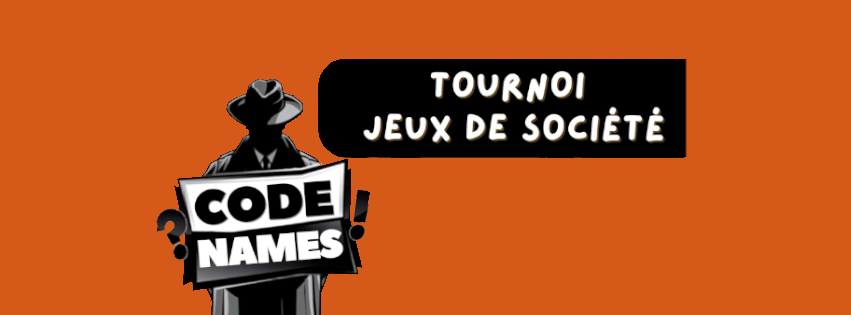 Tournoi jeu de société : Code Name